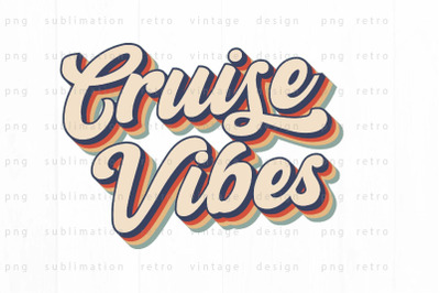 Cruise vibes PNG Design