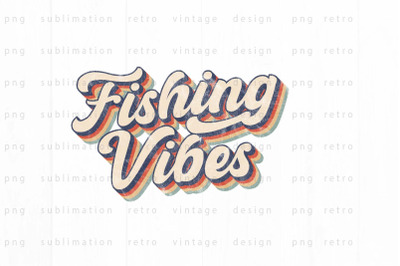 Fishing vibes PNG Design