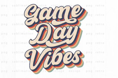 Game Day vibes PNG Design