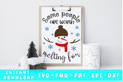 Some People Are Worth Melting For SVG