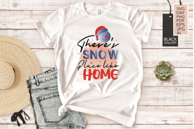 There&#039;s Snow Place Like Home | Snowman Sublimation
