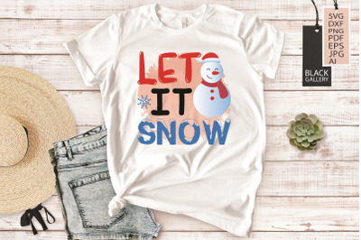 Let It Snow | Snowman Sublimation