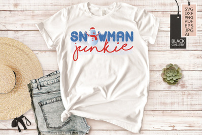 Snowman Junkie | Snowman Sublimation