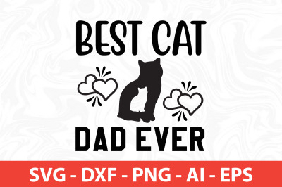 Best Cat Dad Ever svg