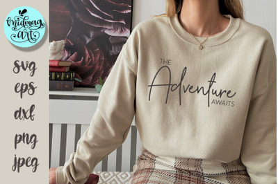 The adventure awaits svg, adventure svg