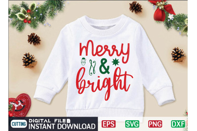 Merry &amp; bright svg design