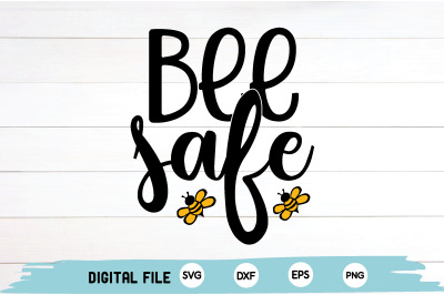 bee safe