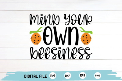 mind your own beesiness