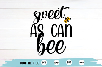 sweet as can bee