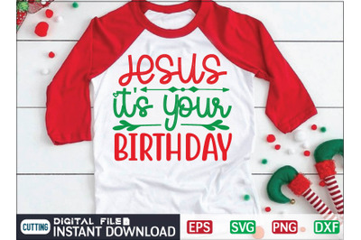 JESUS its your BIRTHDAY svg crafts