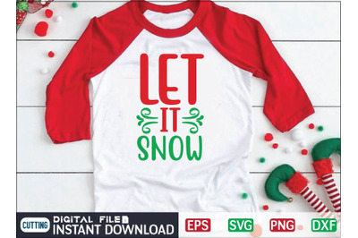 LET IT SNOW svg design