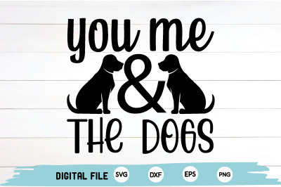 you me &amp; the dogs