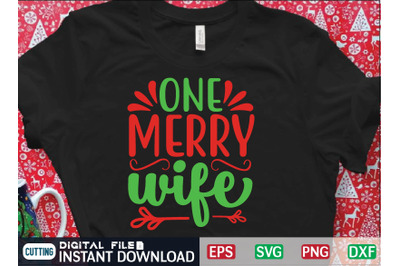 ONE Merry wife svg design