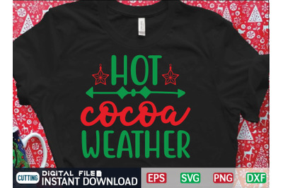 HOT cocoa WEATHER svg design