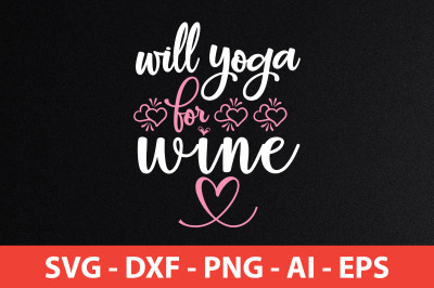 will yoga for wine svg cut file