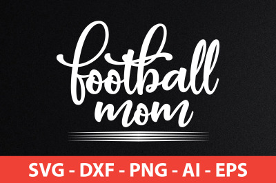 football mom SVG