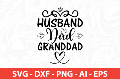 Husband dad granddad SVG