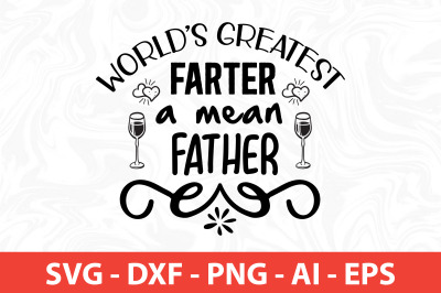 worlds greatest farter a mean father-SVG