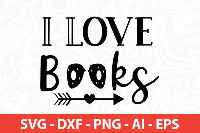 I Love Books SVG
