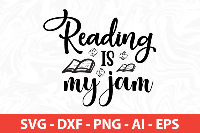 Reading Is My Jam SVG