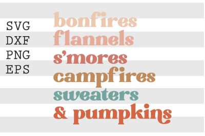 Bonfires flannels smores campfires sweaters pumpkins SVG