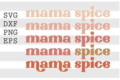 Mama spice SVG