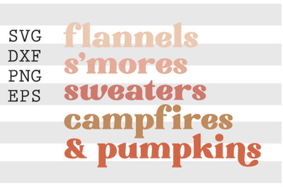 Flannels smores sweaters campfires pumpkins SVG