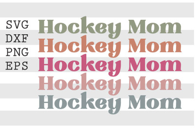 Hockey Mom SVG