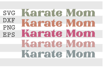 Karate Mom SVG