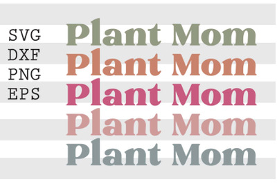 Plant Mom SVG