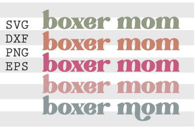 Boxer mom SVG