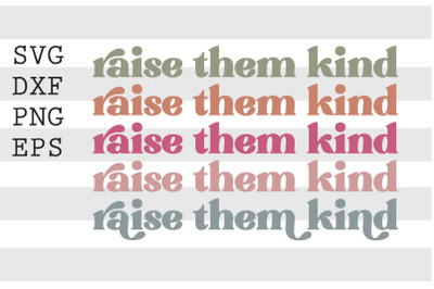 Raise them kind SVG