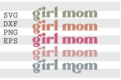 Girl mom SVG