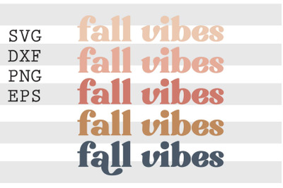 Fall vibes SVG