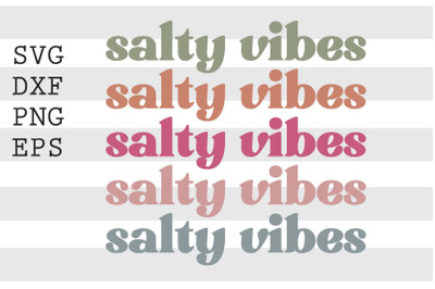 Salty vibes SVG