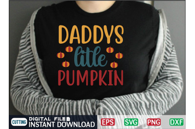 DADDYS litle PUMPKIN svg design