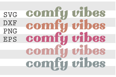 Comfy vibes SVG