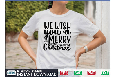 WE WISH you a MERRY Christmas svg design