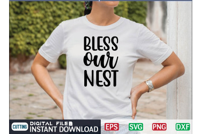 BLESS our NEST svg design