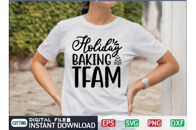 Holiday BAKING TFAM svg design