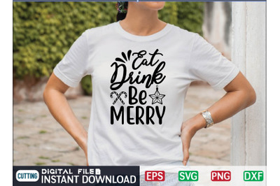 Eat Drink Be MERRY svg design