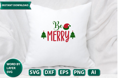 Be Merry svg cut file