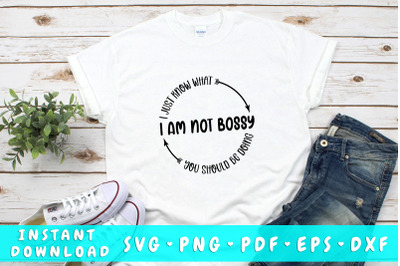 I am not bossy I just know what you should be doing SVG