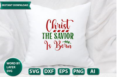 christ the savior is born svg cut file