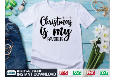 Christmas is my FAVORITE svg design