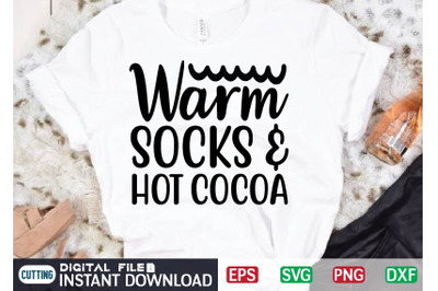 Warm SOCKS &amp; HOT COCOA svg design