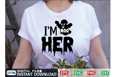 IM HER BOO svg design