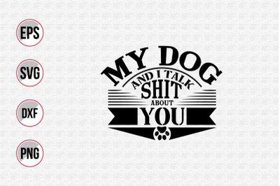 Dog quotes vector design template.