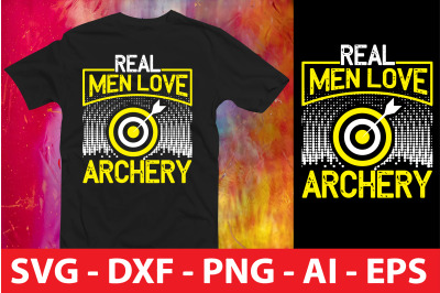 REAL MEN LOVE ARCHERY