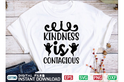 KINDNESS is CONTAGIOUS svg design